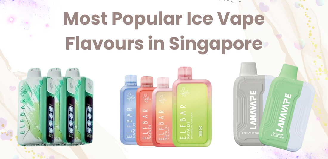 Most Popular Ice Vape Flavours in Singapore