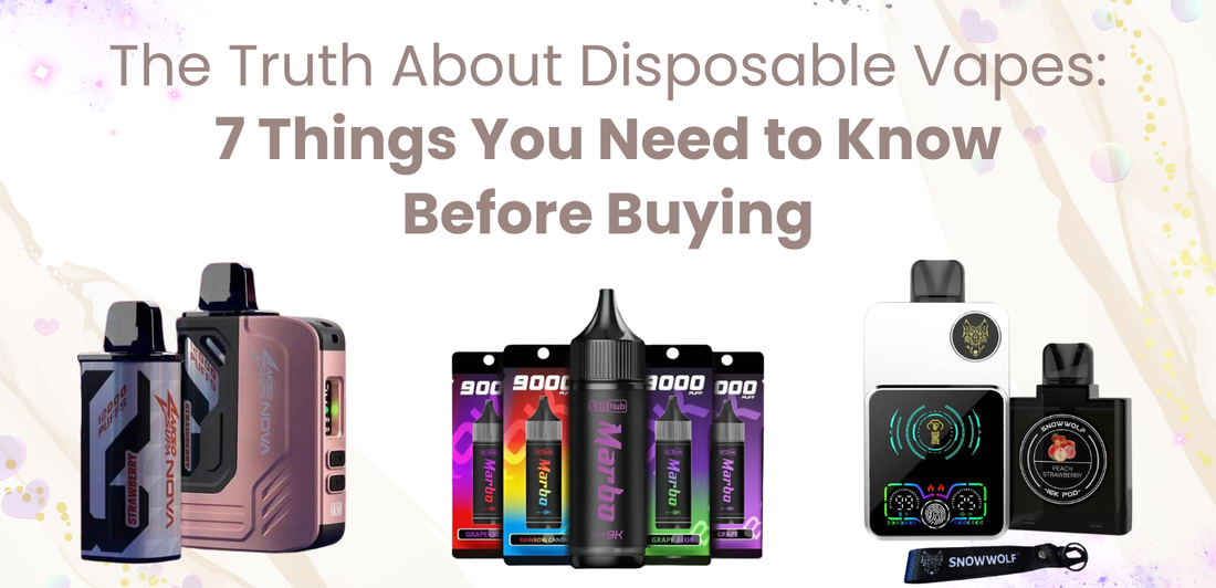The Truth About Disposable Vapes: 7 Things You Need to Know Before Buying