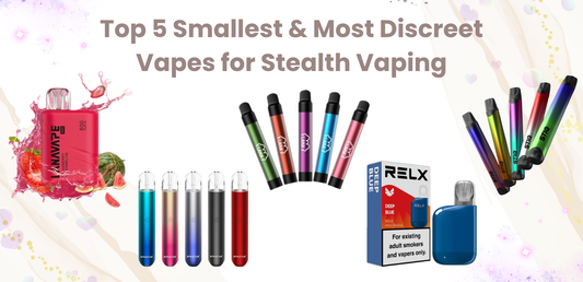 Top 5 Smallest & Most Discreet Vapes for Stealth Vaping