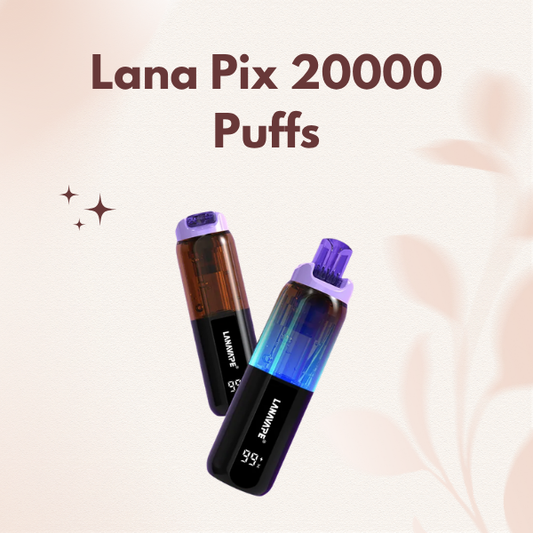 Lana Pix 20000 Puffs disposable vape device showcasing modern design and flavor variants